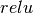 relu