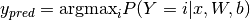 y_{pred} = {\rm argmax}_i P(Y=i|x,W,b)