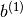 b^{(1)}