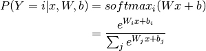 P(Y=i|x, W,b) &= softmax_i(W x + b) \\
              &= \frac {e^{W_i x + b_i}} {\sum_j e^{W_j x + b_j}}